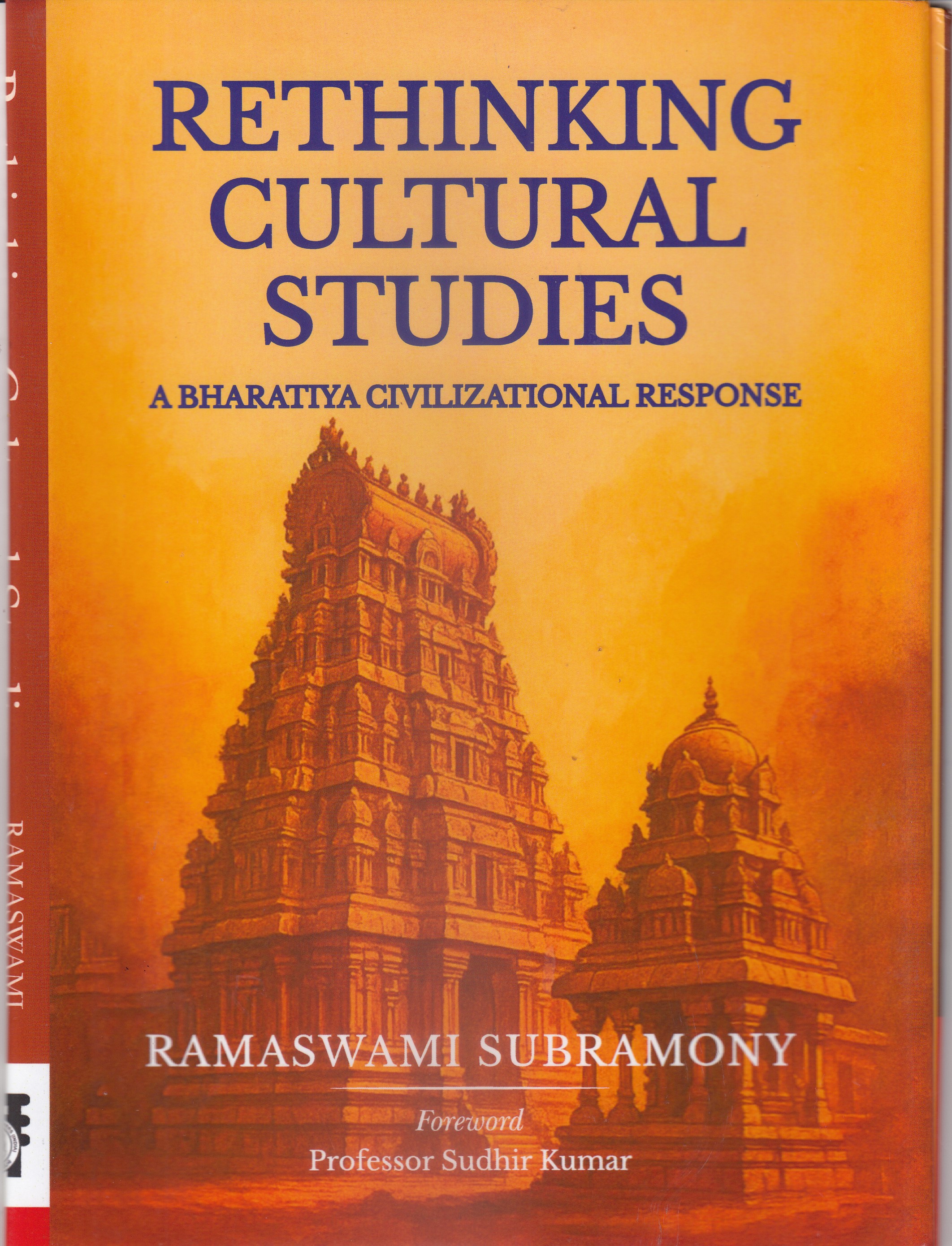 Rethinking Cultural Studies: A Bharatiya Civilizational Response
